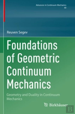 Bertrand.pt - Foundations Of Geometric Continuum Mechanics