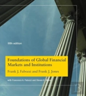 Foundations Of Global Financial Markets And Institutions