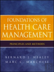 Foundations Of Health Care Management