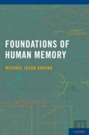 Foundations Of Human Memory