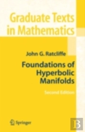 Foundations Of Hyperbolic Manifolds