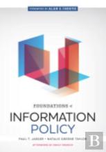 Foundations Of Information Policy