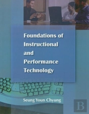 Foundations Of Instructional Performance Technology
