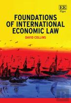 Foundations Of International Economic Law