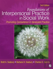 Foundations Of Interpersonal Practice In Social Work