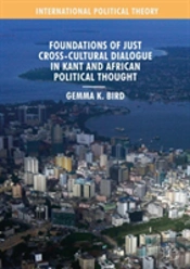 Foundations Of Just Cross-Cultural Dialogue In Kant And African Political Thought