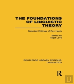 Bertrand.pt - Foundations Of Linguistic Theory (Rle Linguistics B: Grammar)