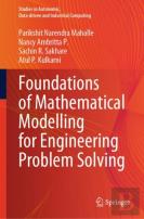 Foundations Of Mathematical Modelling For Engineering Problem Solving