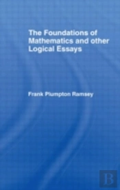 Foundations Of Mathematics And Other Logical Essays
