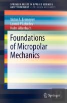 Foundations Of Micropolar Mechanics