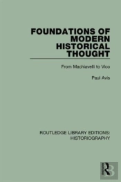 Foundations Of Modern Historical Thought