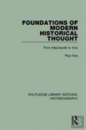 Foundations Of Modern Historical Thought
