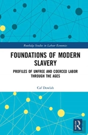 Foundations Of Modern Slavery