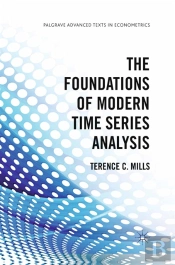Foundations Of Modern Time Series Analysis