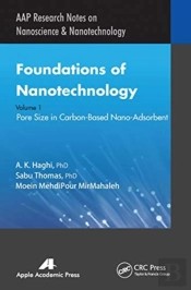 Foundations Of Nanotechnology, Volume One