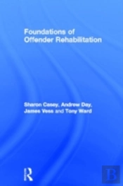 Foundations Of Offender Rehabilitation