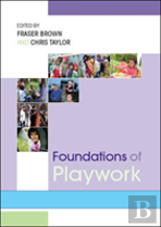 Foundations Of Playwork