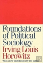 Foundations Of Political Sociology