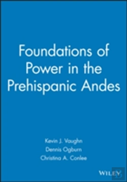 Bertrand.pt - Foundations Of Power In The Prehispanic Andes