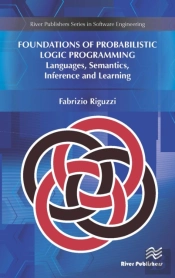 Foundations Of Probabilistic Logic Programming