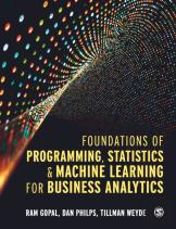 Foundations Of Programming, Statistics, And Machine Learning For Business Analytics