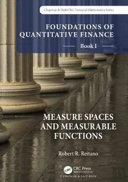 Bertrand.pt - Foundations Of Quantitative Finance, Book I: Measure Spaces And Measurable Functions
