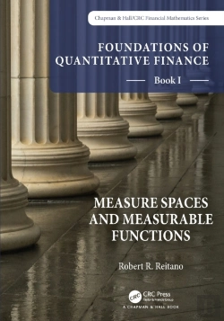 Bertrand.pt - Foundations Of Quantitative Finance, Book I: Measure Spaces And Measurable Functions