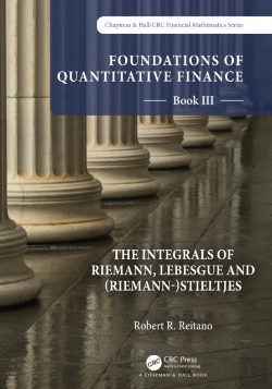 Bertrand.pt - Foundations Of Quantitative Finance: Book Iii. The Integrals Of Riemann, Lebesgue And (Riemann-)Stieltjes