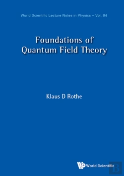 Bertrand.pt - Foundations Of Quantum Field Theory