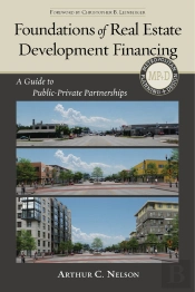 Foundations Of Real Estate Development Financing