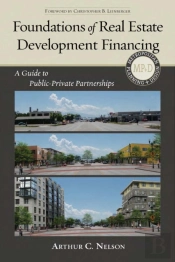 Foundations Of Real Estate Development Financing