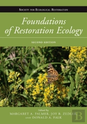 Foundations Of Restoration Ecology
