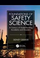 Foundations Of Safety Science