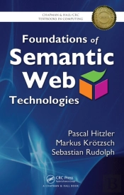 Foundations Of Semantic Web Technologies