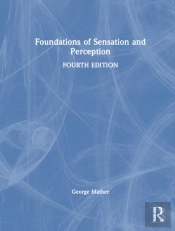 Foundations Of Sensation And Perception