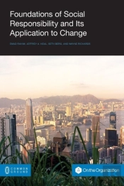 Foundations Of Social Responsibility And Its Application To Change