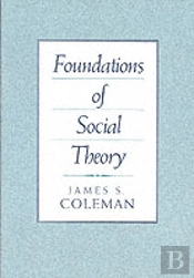 Foundations Of Social Theory