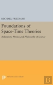 Foundations Of Space-Time Theories