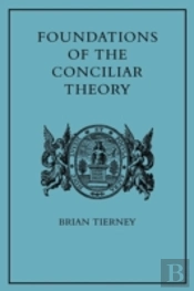 Foundations Of The Conciliar Theory