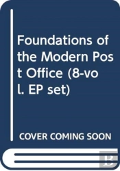 Foundations Of The Modern Post Office