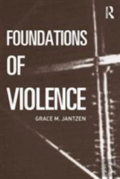 Foundations Of Violence