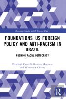 Foundations, Us Foreign Policy And Anti-Racism In Brazil