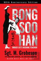 Founder Of Mixed Martial Art Hapkido - Bong Soo Han - Bruce Lee'S Kicking Teacher