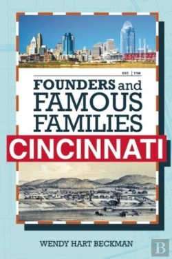 Bertrand.pt - Founders And Famous Families Of Cincinnati
