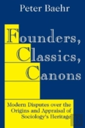 Founders, Classics, Canons