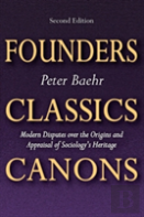 Founders, Classics, Canons