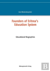 Founders Of Eritrea'S Education System