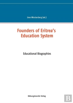Bertrand.pt - Founders Of Eritrea'S Education System