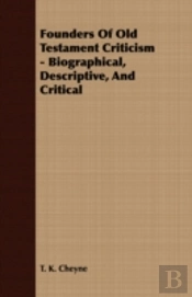 Founders Of Old Testament Criticism - Bi