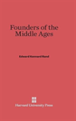 Founders Of The Middle Ages